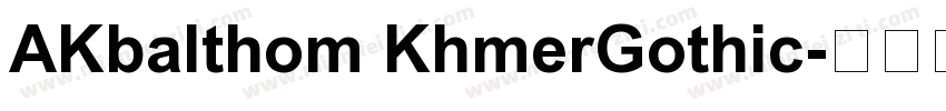 AKbalthom KhmerGothic字体转换